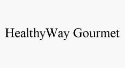 HEALTHYWAY GOURMET