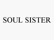 SOUL SISTER