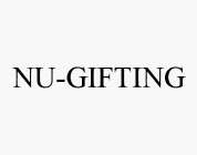 NU-GIFTING