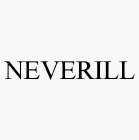 NEVERILL