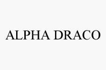 ALPHA DRACO