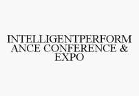 INTELLIGENTPERFORMANCE CONFERENCE & EXPO