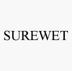 SUREWET