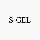 S-GEL