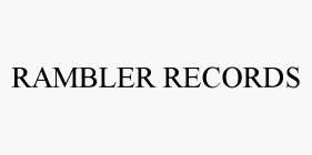 RAMBLER RECORDS