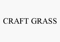 CRAFT GRASS