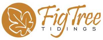FIG TREE TIDINGS