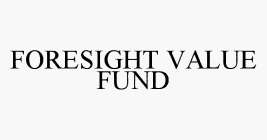 FORESIGHT VALUE FUND