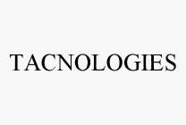 TACNOLOGIES