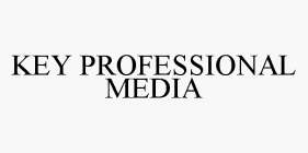 KEY PROFESSIONAL MEDIA