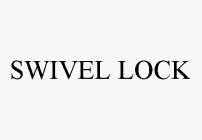 SWIVEL LOCK