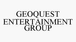 GEOQUEST ENTERTAINMENT GROUP