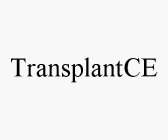 TRANSPLANTCE