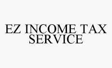 EZ INCOME TAX SERVICE