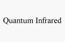 QUANTUM INFRARED