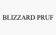 BLIZZARD PRUF