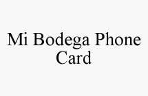 MI BODEGA PHONE CARD