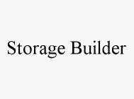 STORAGE BUILDER