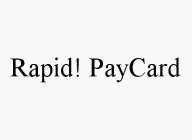 RAPID! PAYCARD