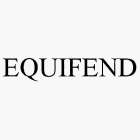 EQUIFEND