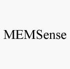 MEMSENSE
