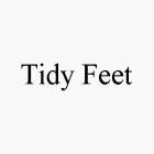 TIDY FEET