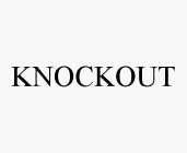 KNOCKOUT