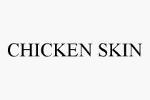 CHICKEN SKIN