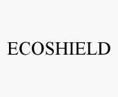 ECOSHIELD