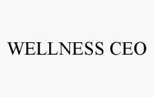 WELLNESS CEO