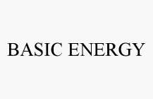 BASIC ENERGY