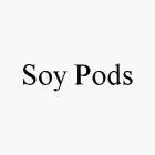 SOY PODS