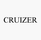 CRUIZER