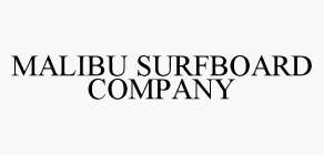 MALIBU SURFBOARD COMPANY