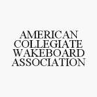 AMERICAN COLLEGIATE WAKEBOARD ASSOCIATION