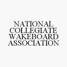 NATIONAL COLLEGIATE WAKEBOARD ASSOCIATION