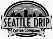 SEATTLE DRIP COFFEE COMPANY