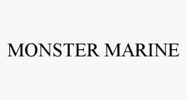 MONSTER MARINE