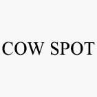 COW SPOT