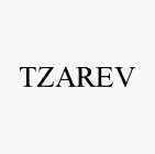 TZAREV