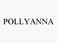 POLLYANNA