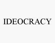 IDEOCRACY