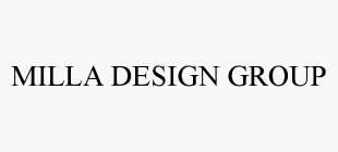 MILLA DESIGN GROUP