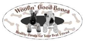 WOOFIN' GOOD BONES HEALTHY TREATS FOR YOUR BEST FRIEND CASEY JAZMINE