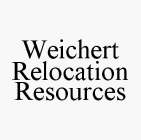 WEICHERT RELOCATION RESOURCES