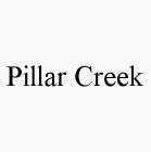 PILLAR CREEK