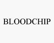 BLOODCHIP