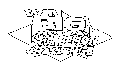 WIN BIG TODAY $10 MILLION CHALLENGE