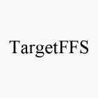 TARGETFFS