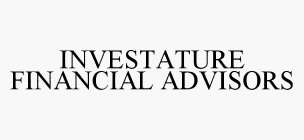 INVESTATURE FINANCIAL ADVISORS